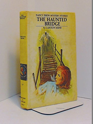 The Haunted Bridge (Nancy Drew #15) B00JIMGFNM Book Cover