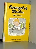 L'Escargot de Martin 2227706864 Book Cover