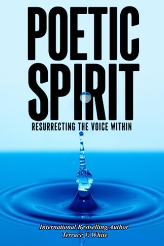 Poetic Spirit: Resurrecting the Voice Within