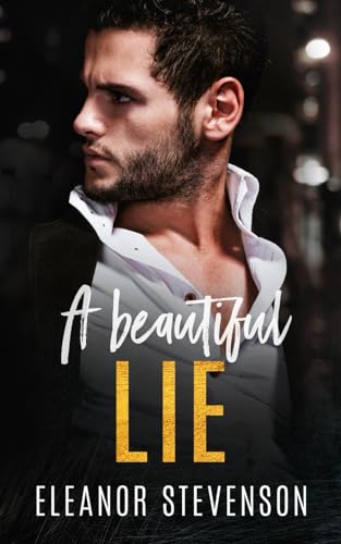 A Beautiful Lie: A Fake Marriage Romance (Swann Song)