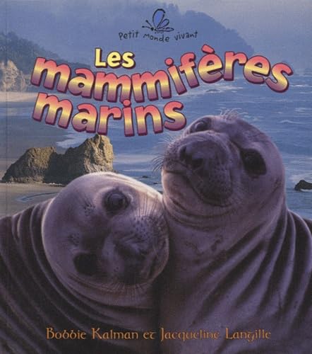 MAMMIFERES MARINS (LES): MAMMIFERES MARINS (LES) KALMAN , BOBBIE