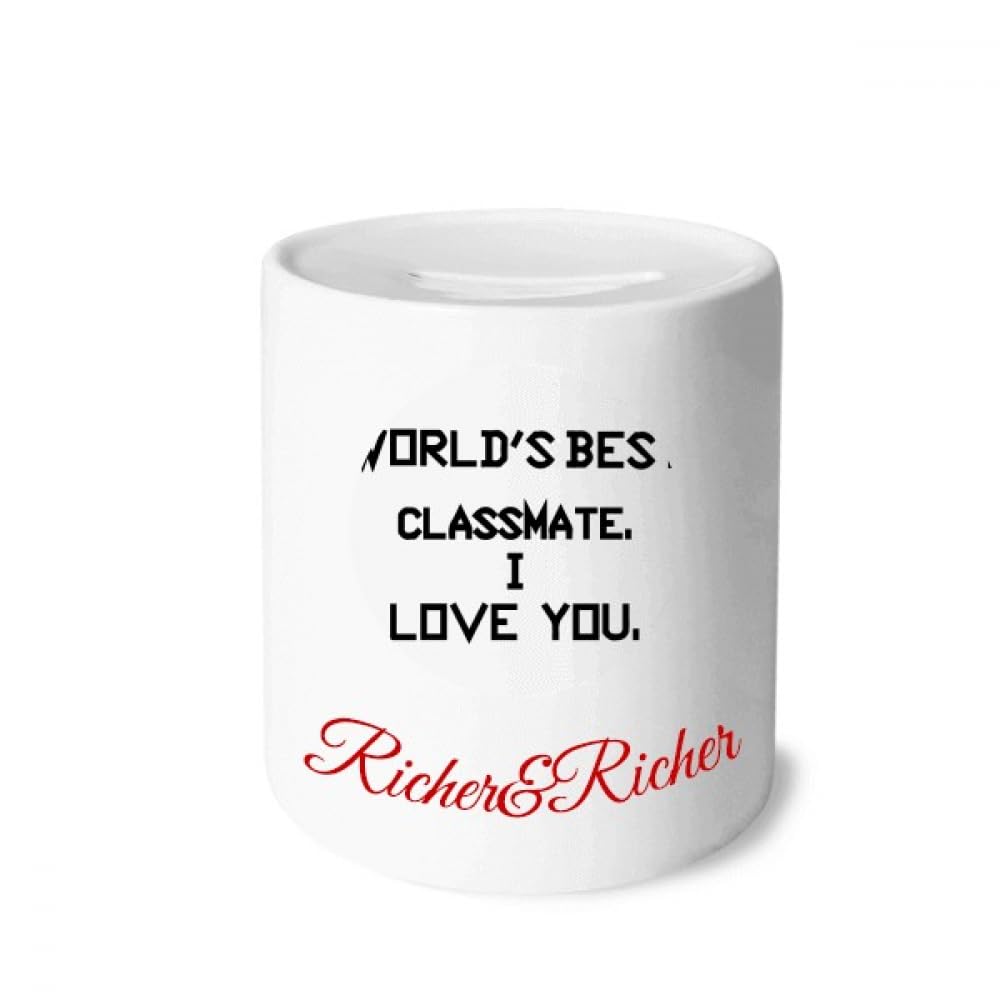 Tirelire I Love You cadeau original pour meilleur camarade de classe