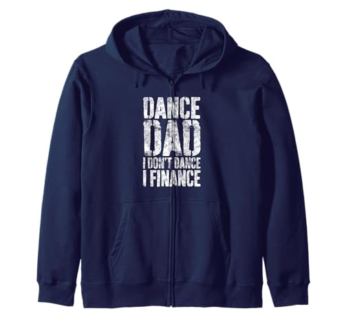 Dance Dad I Don't Dance I Finance Camisa Hombre Dancing Daddy Sudadera con Capucha