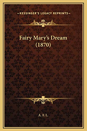 Fairy Mary's Dream (1870)