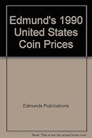 Edmund's 1990 United States Coin Prices 0312918461 Book Cover