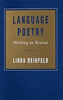 Language Poetry: Writing As Rescue (Horizons in Theory and American Culture) 080711698X Book Cover