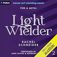 Light Wielder Audiolibro Por Rachel Schneider arte de portada