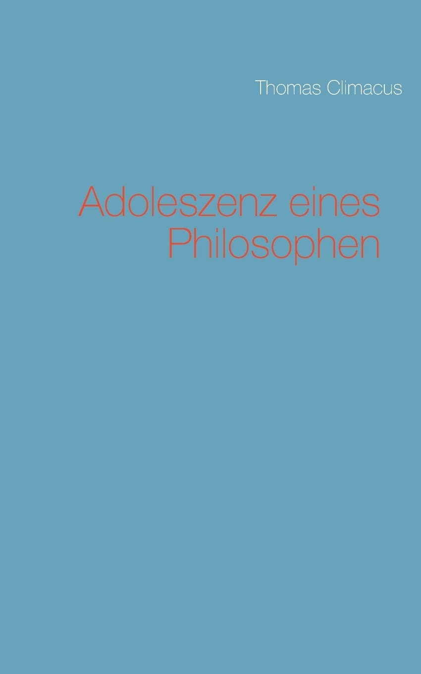 Adoleszenz eines Philosophen