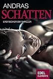 Schatten: Erotischer SM-Thriller
