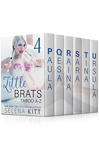 Little Brats: Taboo A-Z Volume 4: (Forbidden Taboo Erotica) (Little Brats Boxed Sets)