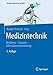 Produktbild Medizintechnik: Verfahren - Systeme - Informationsverarbeitung (Springer Reference Technik)