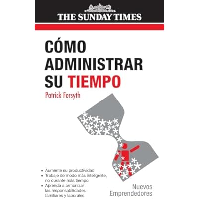 Como administrar su tiempo/ Successful time management