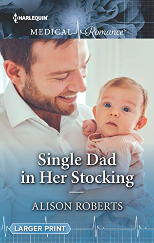 Single Dad in Her Stocking (Harlequin Medical R... 1335641971 Book Cover