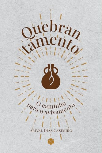 Quebrantamento: O caminho para o avivamento