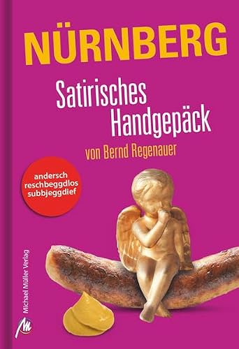 Preisvergleich Produktbild Nürnberg Satirisches Handgepäck