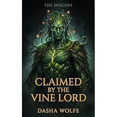 Claimed by the Vine Lord Audiobook By Dasha Wolfe cover art