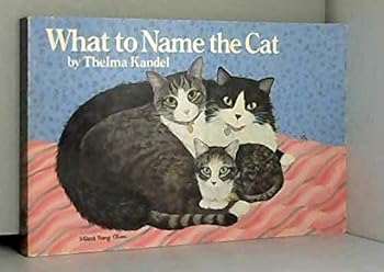 Paperback What to Name the Cat Book