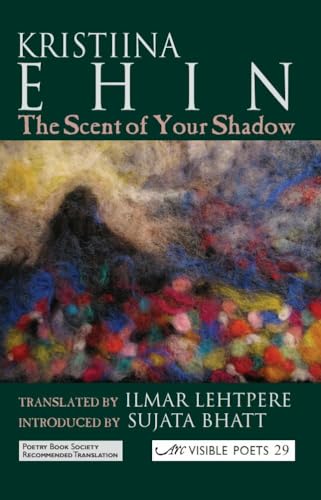 The Scent of Your Shadow (ARC Visible Poets)