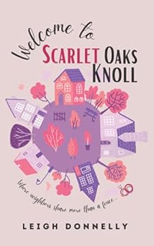 Paperback Welcome to Scarlet Oaks Knoll Book