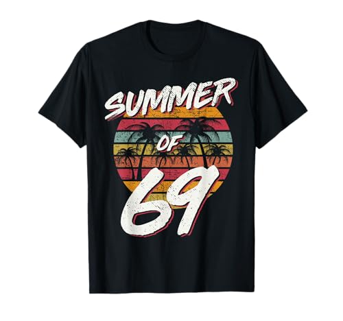 50th Birthday T Shirt Summer of 69 Gift Mom Daddy T-Shirt