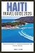 HAITI TRAVEL GUIDE 2026