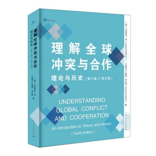 Understanding Global Conflict and Cooperation: An Introduction to Theory and History (10th Edition)