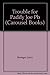 Trouble For Paddy Joe (Carousel Books)