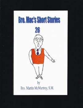Bro. Mac's Short Stories 26