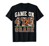 First Day of 4th Grade Boys Football Game On Fourth Grade T-Shirt