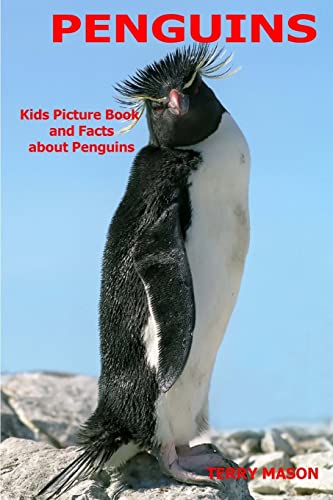 Penguins : Kids Picture Book and Facts about Penguins (Facts about Animals in the Sea)