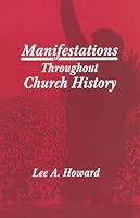 Manifestations Throughout Church History 096475732X Book Cover