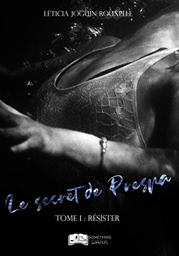 Télécharger Le secret de Prespa, tome 1 : Résister livre En ligne