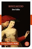 Der Falke: Novelle (Fischer Klassik Plus) - Giovanni Boccaccio 