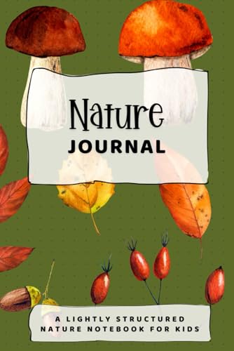 Nature Journal | A Dot Grid Nature Notebook for Kids, with Space to Draw + Write on the Go | FOREST GREEN: 6x9" Travel Size Log Book for Observing and Recording Discoveries Found in Nature