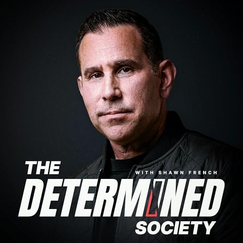 The Determined Society with Shawn French cover art