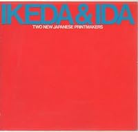 Ikeda & Ida: Two New Japanese Printmakers 0913304034 Book Cover