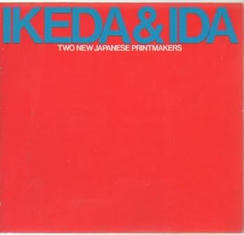 Paperback Ikeda & Ida: Two new Japanese printmakers Book