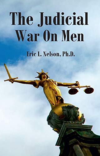 The Judicial War On Men (English Edition) Livre PDF Gratuit