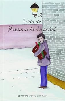 Vida de Jose María Escrivá (Gente Menuda)