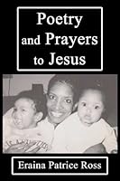 Poetry and Prayers to Jesus 0805970304 Book Cover