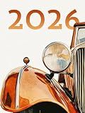 Oldtimer Kalender 2026: Wochenplaner & Jahresübersicht | Praktischer Terminplaner mit wunderschönen Oldtimer Aquarell Motiv | Für Auto-Enthusiasten und Liebhaber klassischer Fahrzeuge