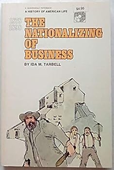 Paperback The Nationalizing of Business: 1878-1898 Book
