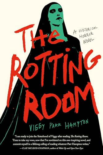 The Rotting Room: A Historical Horror Novel