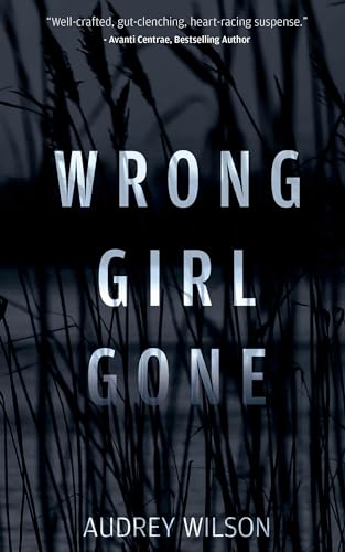 Wrong Girl Gone  by Audrey Wilson ebook deal