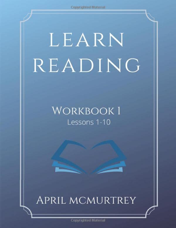 Learn Reading Workbook 1: Lessons 1-10 (Learn Reading Workbooks)
