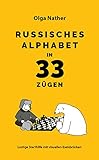  RUSSISCHES ALPHABET IN 33 ZÜGEN: Lustige Starthilfe mit visuellen Eselsbrücken
