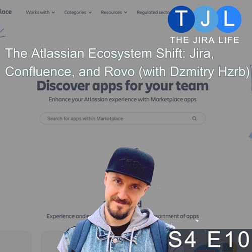 The Atlassian Ecosystem Shift: Jira, Confluence, Rovo - and Finding Common Ground (with Dzmitry Hzrb)
