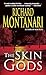 The Skin Gods: A Novel (Jessica Balzano & Kevin Byrne)