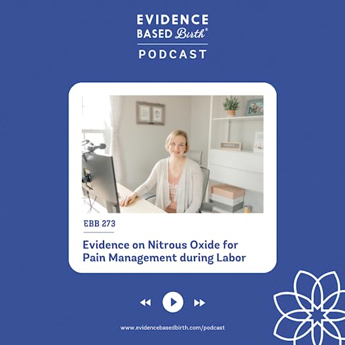 EBB 273 - Evidence on Nitrous Oxide for Pain Management During Labor Podcast Por  arte de portada