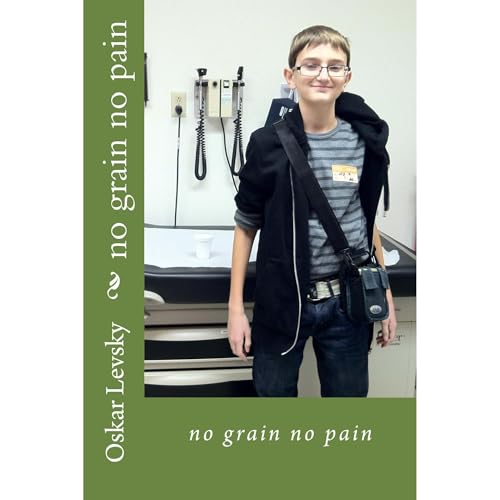No Grain No Pain Audiolibro Por Oskar Levsky arte de portada